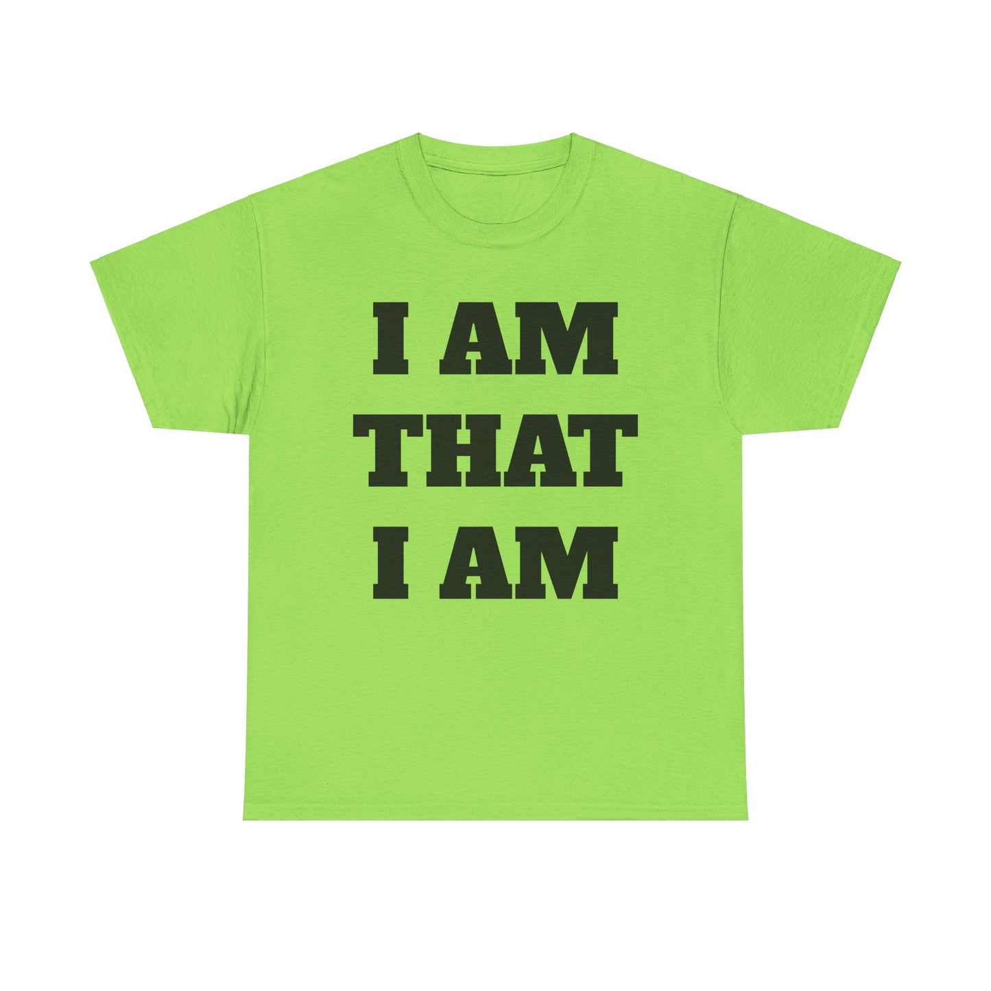 I am that I am T-Shirt