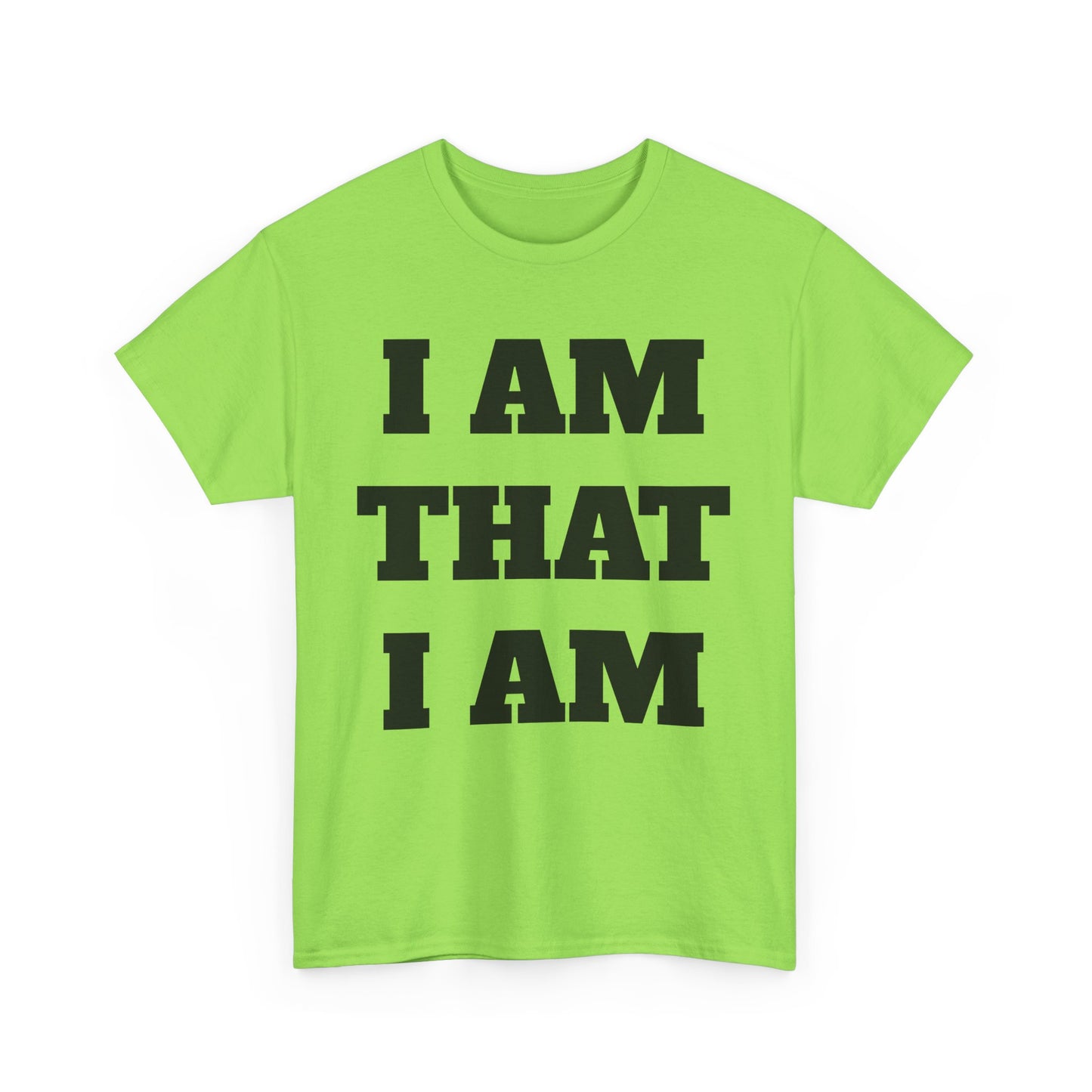 I am that I am T-Shirt