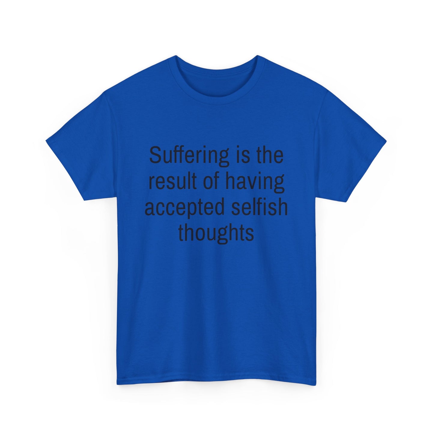 Quote Unisex Tee - Suffering is the Result Design