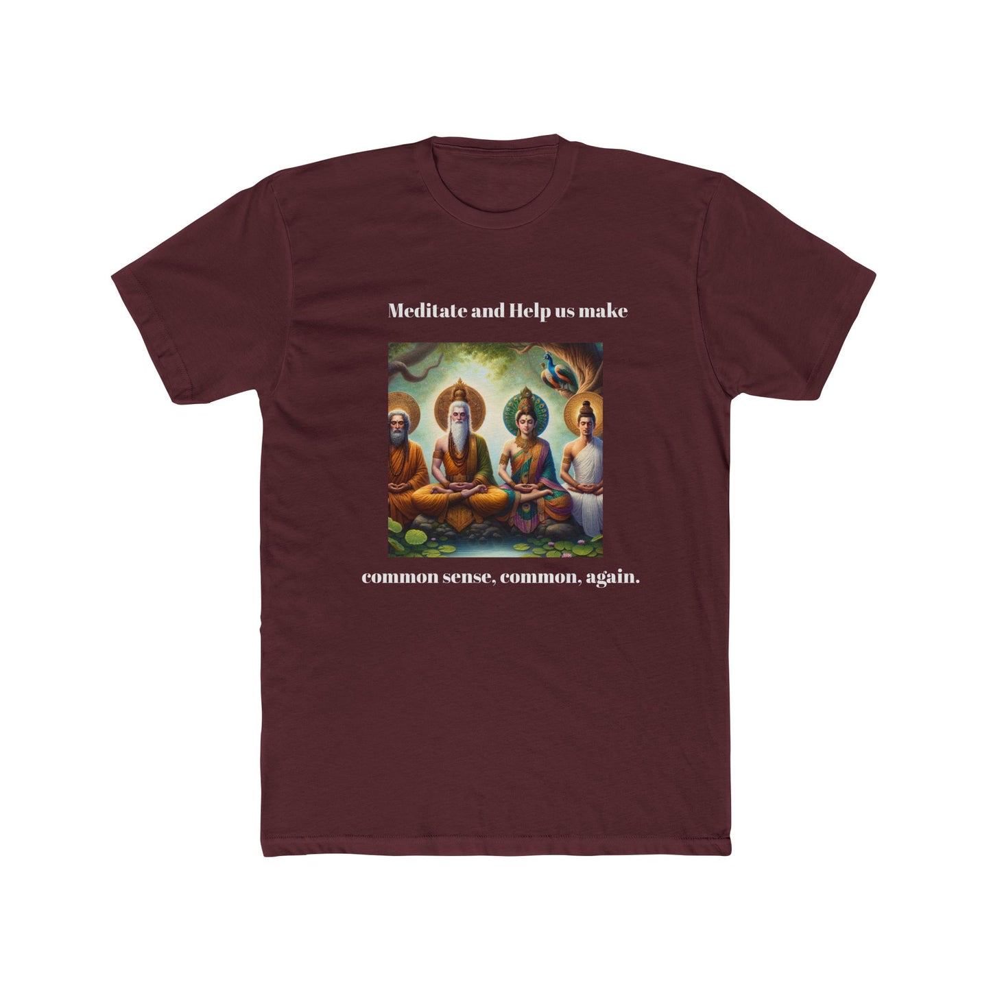 Meditation Tee - Buddha Shiva Jesus Meditate Common Sense