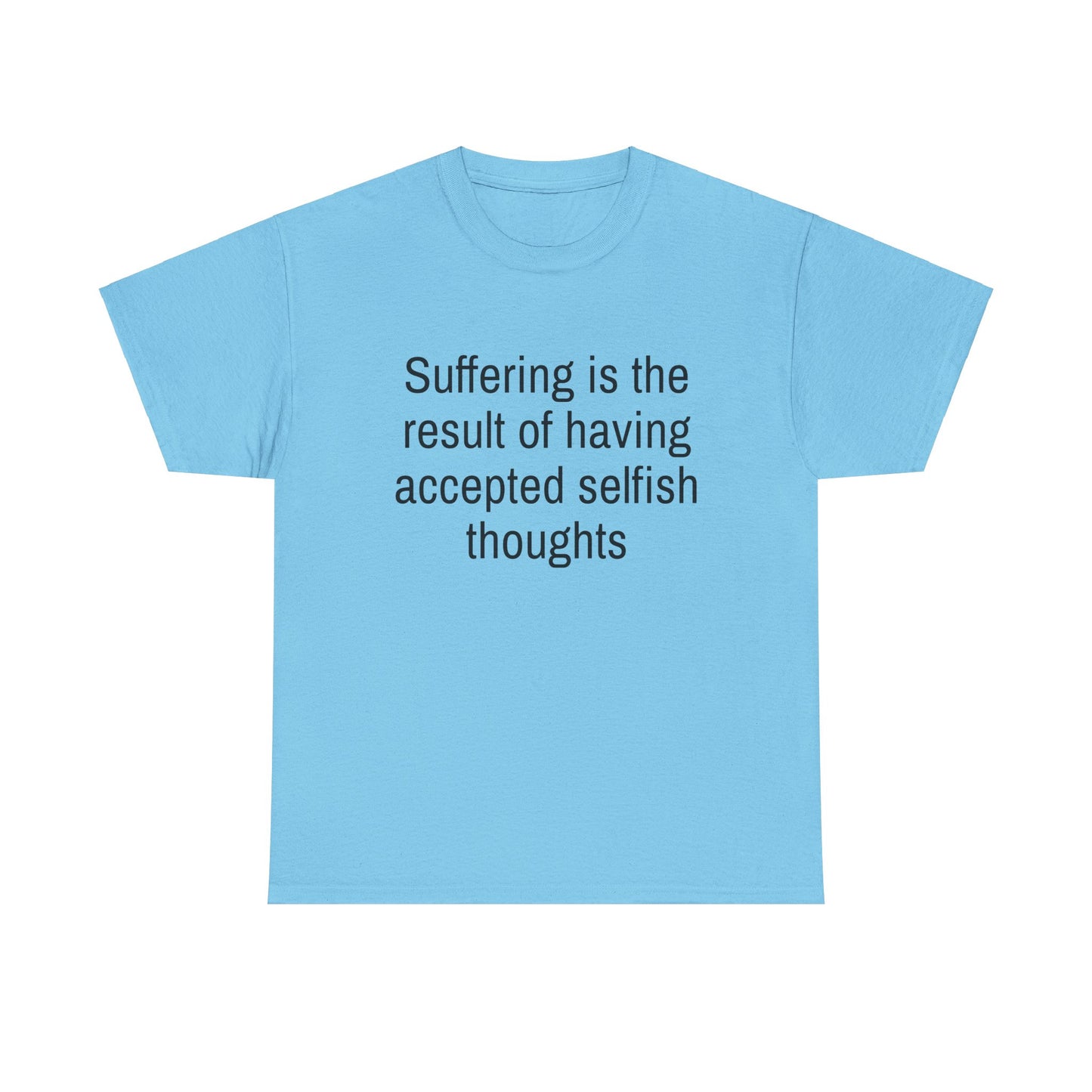 Quote Unisex Tee - Suffering is the Result Design