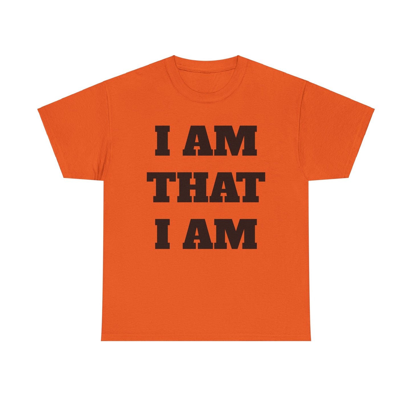 I am that I am T-Shirt